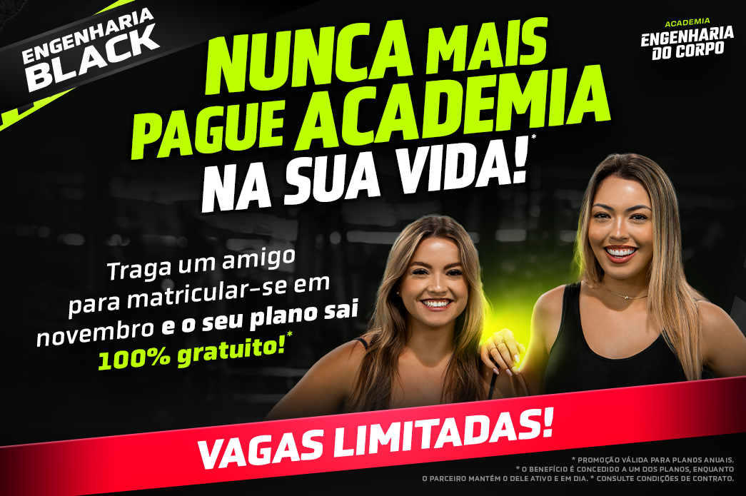 Black Friday Engenharia do Corpo 2025: duas pessoas treinam pelo preço de uma!